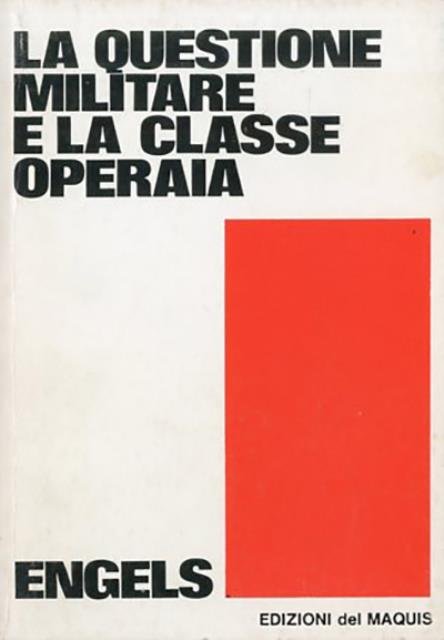 La questione militare e la classe operaia.