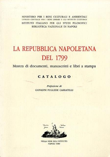 La Repubblica Napoletana del 1799. Mostra di documenti, manoscritti e …