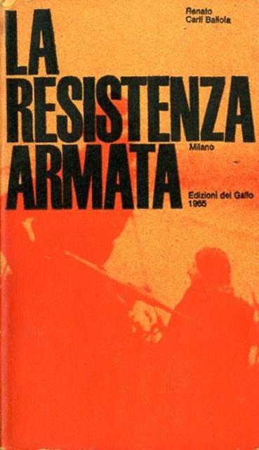 La Resistenza armata (1943-1945).