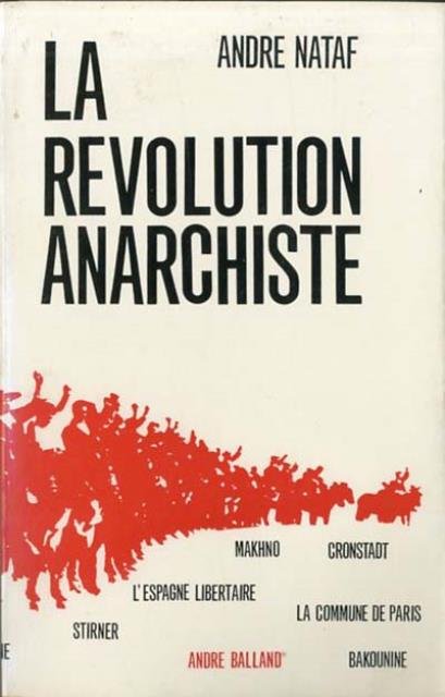 La révolution anarchiste.