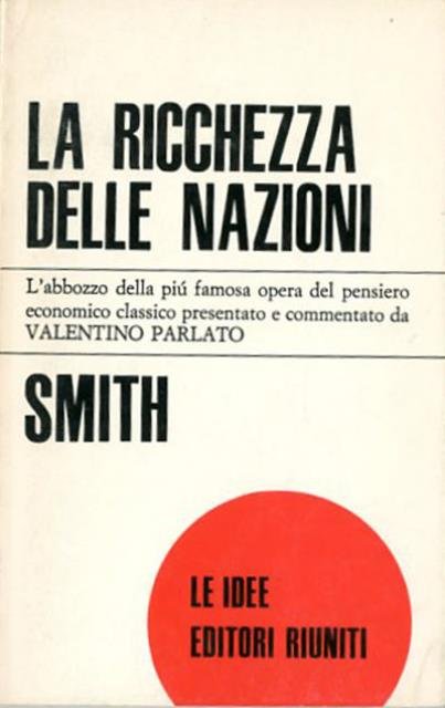 La ricchezza delle nazioni. Abbozzo.