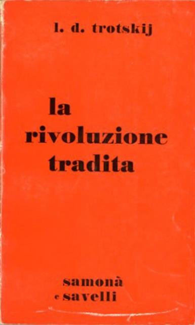 La rivoluzione tradita.