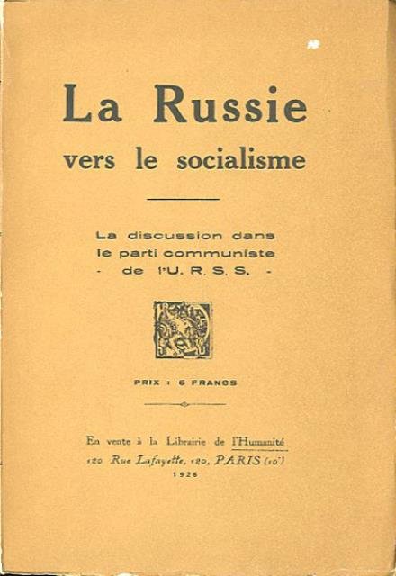 La Russie vers le socialisme. La discussion dans le parti …