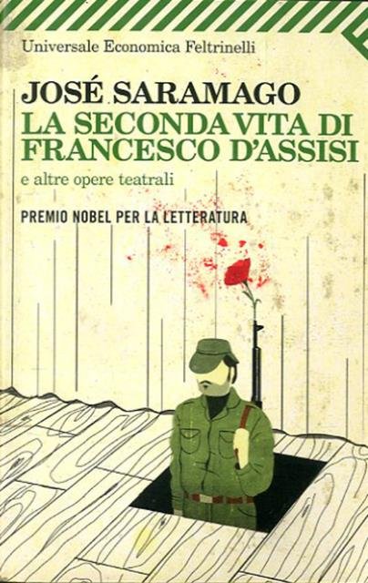 La seconda vita di Francesco d'Assisi e altre opere teatrali.