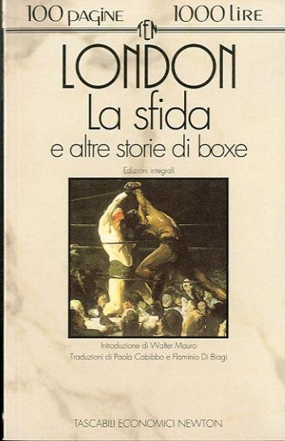 La sfida e altre storie di boxe.