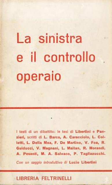 La sinistra e il controllo operaio.