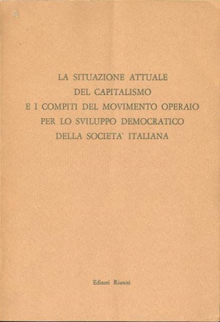 La situazione attuale del capitalismo e i compiti del movimento …