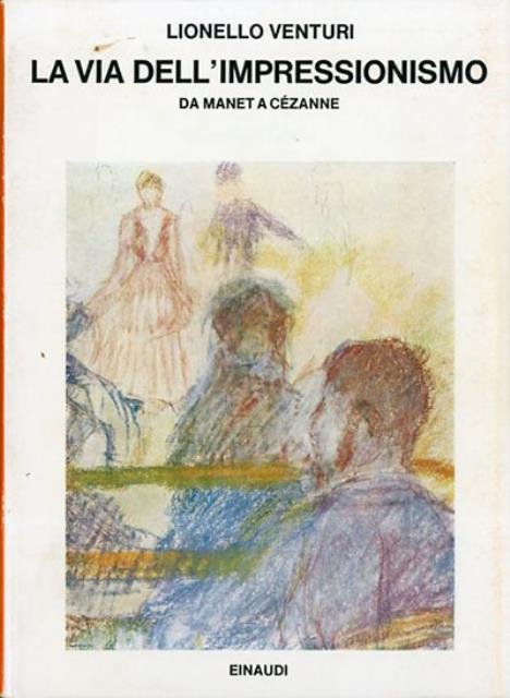 La via dell'impressionismo. Da Manet a Cézanne.