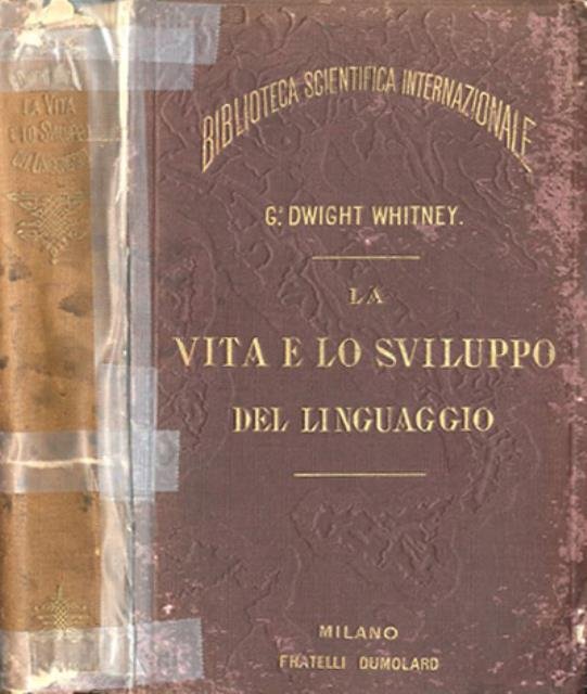 La vita e lo sviluppo del linguaggio.