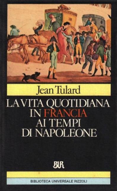 La vita quotidiana in Francia ai tempi di Napoleone. | Immagine principale