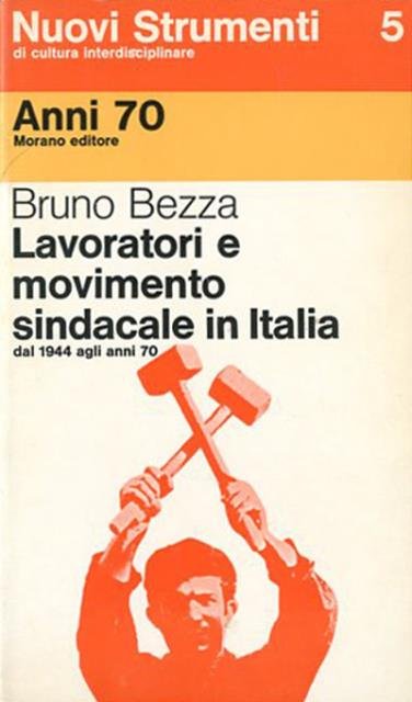 Lavoratori e movimento sindacale in Italia dal 1944 agli anni …