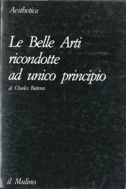 Le belle arti ricondotte ad un unico principio.