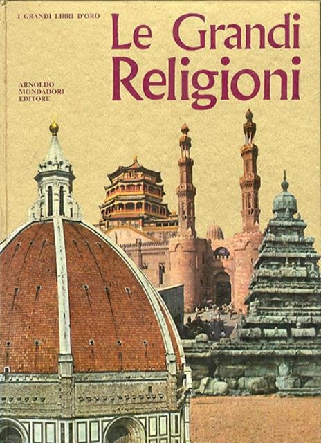 Le grandi religioni.