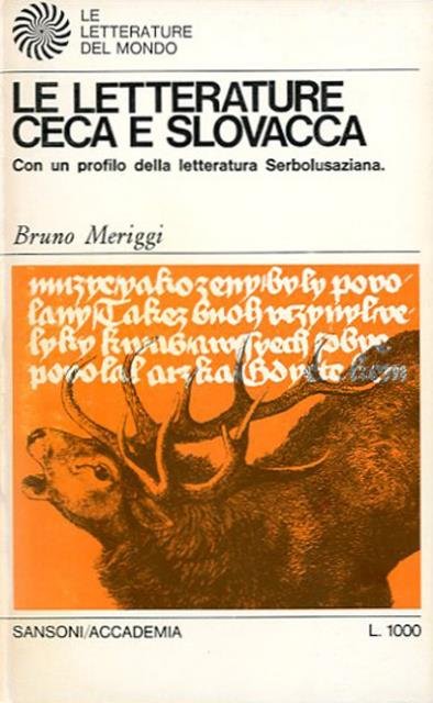 Le letterature ceca e slovacca. Con un profilo della letteratura …