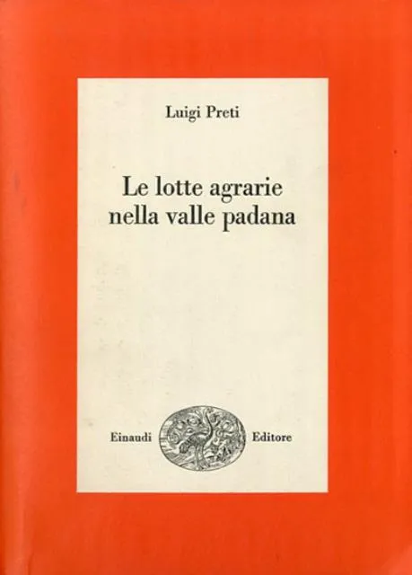 Le lotte agrarie nella valle padana.