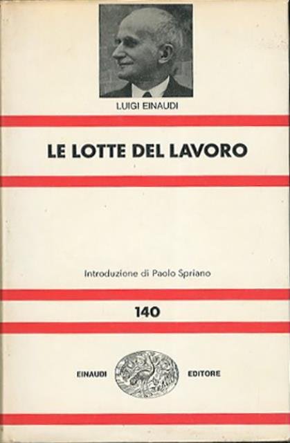 Le lotte del lavoro.