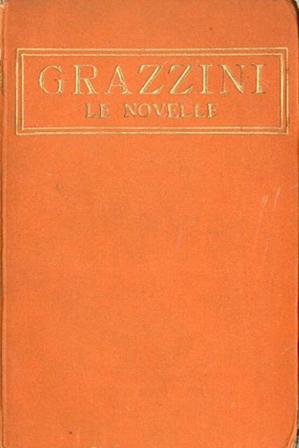 Le novelle. prefazione datata, 20 agosto 1914.