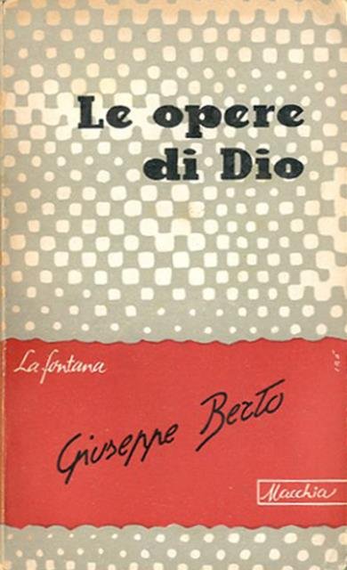 Le opere di Dio.