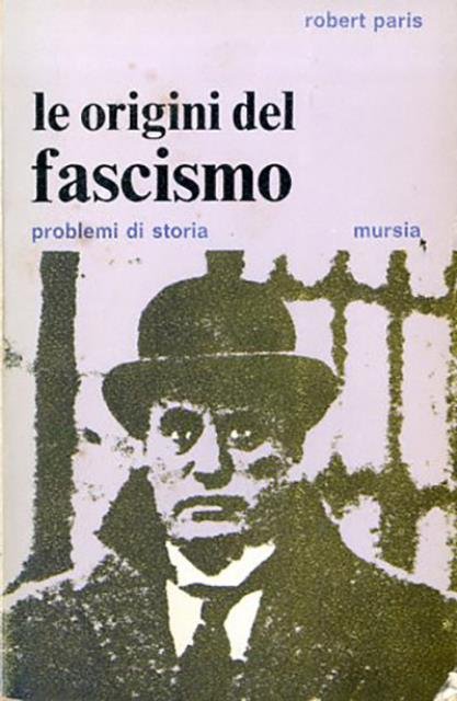 Le origini del fascismo.