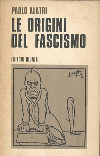 Le origini del fascismo.