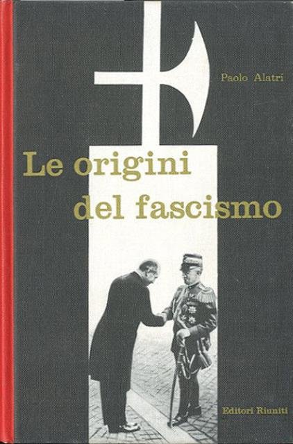 Le origini del fascismo.