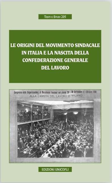 Le origini del movimento sindacale in Italia e la nascita …