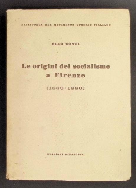 Le origini del socialismo a Firenze (1860-1880).