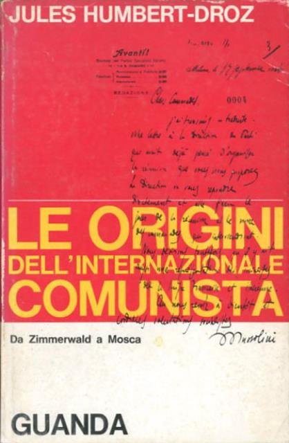 Le origini dell'Internazionale comunista. Da Zimmerwald a Mosca.