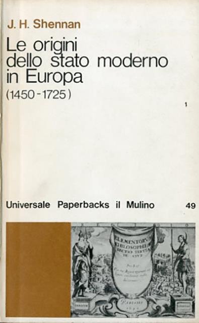 Le origini dello stato moderno in Europa (1450-1725).