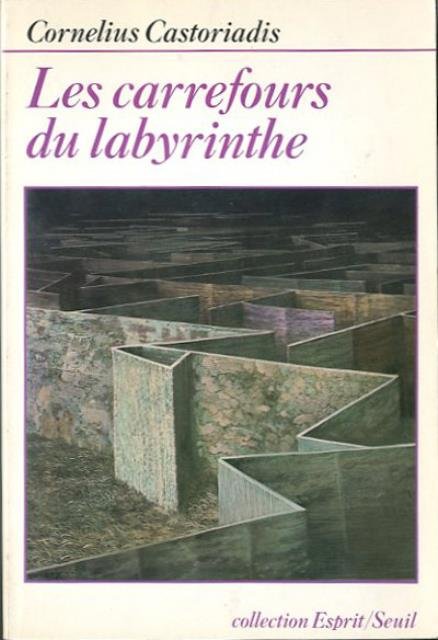 Les carrefours du labyrinthe.