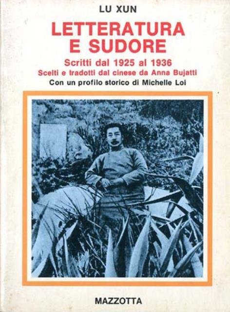 Letteratura e sudore. Scritti dal 1925 al 1936.