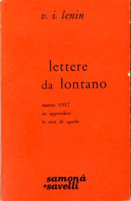 Lettere da lontano. Marzo 1917, in appendice le tesi di …