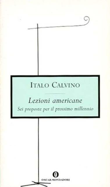 Lezioni americane. Sei proposte per il prossimo millennio.