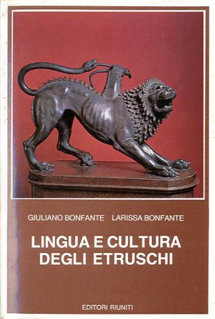 Lingua e cultura degli etruschi.