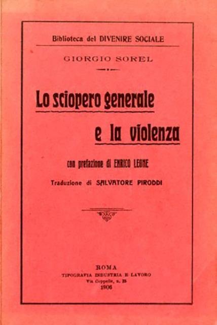 Lo sciopero generale e la violenza.