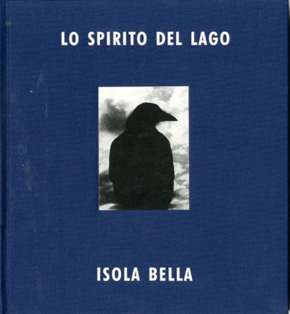 Lo spirito del lago. Isola Bella 2000.
