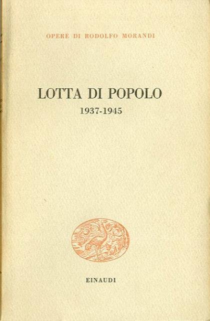 Lotta di popolo 1937-1945.