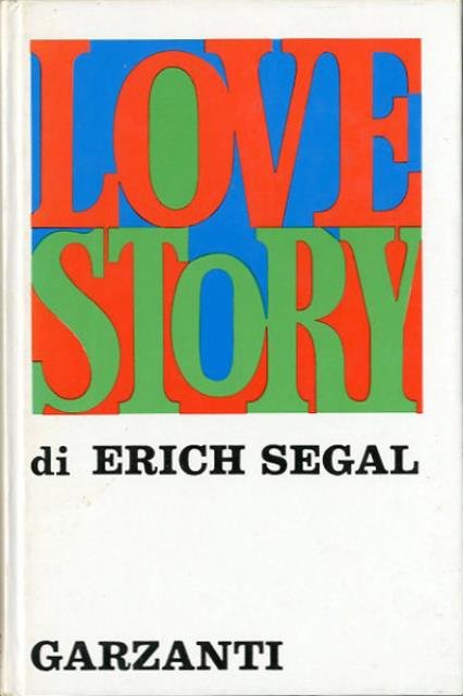 Love Story. Romanzo.