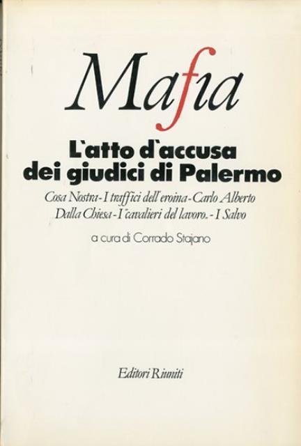 Mafia. L'atto d'accusa dei giudici di Palermo.