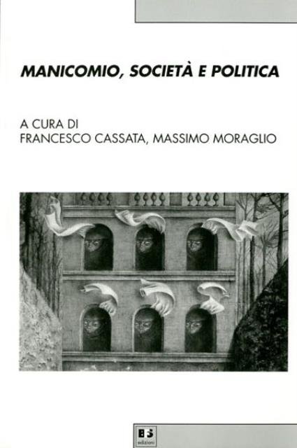 Manicomio, società e politica.