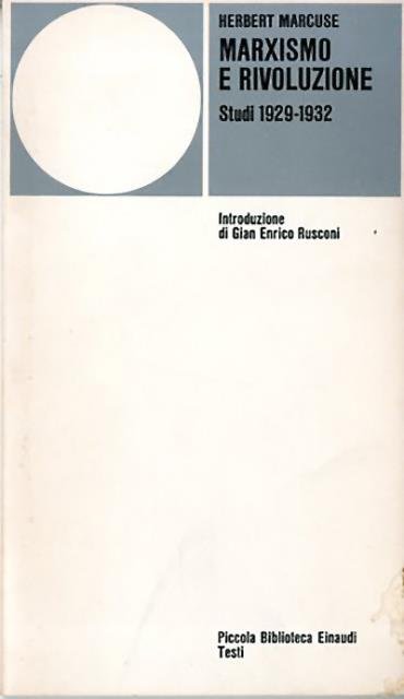 Marxismo e rivoluzione. Studi 1929-1932.