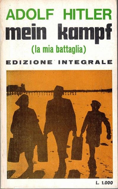 Mein Kampf [la mia battaglia].
