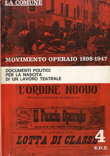 Movimento operaio 1898-1947. Documenti politici per la nascita di un …