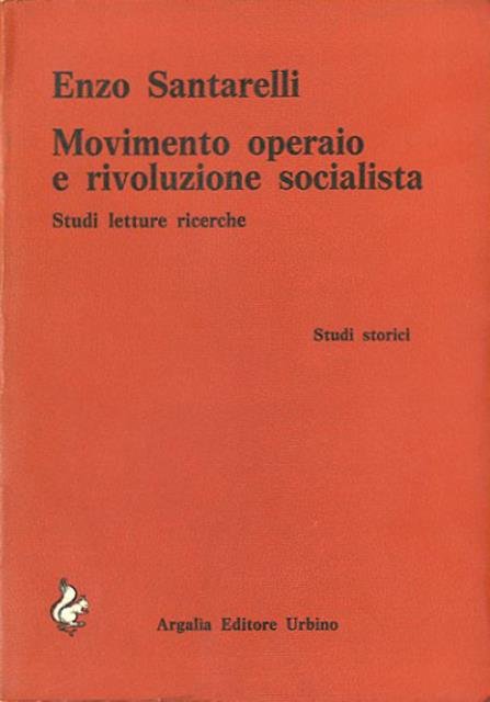 Movimento operaio e rivoluzione socialista. Studi, letture, ricerche.