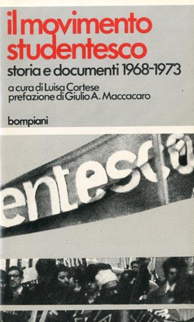 Movimento studentesco. Storia e documenti.