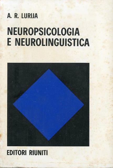 Neuropsicologia e neurolinguistica.