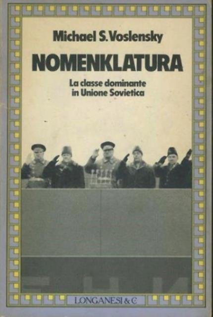 Nomenklatura. La classe dominante in Unione Sovietica. | Immagine principale