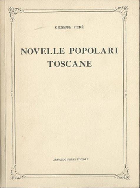 Novelle popolari toscane.