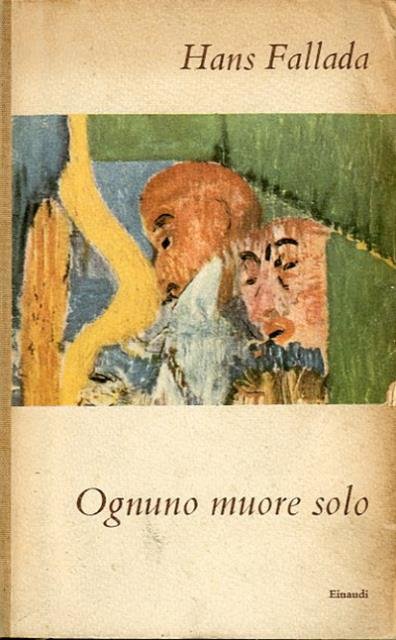 Ognuno muore solo.