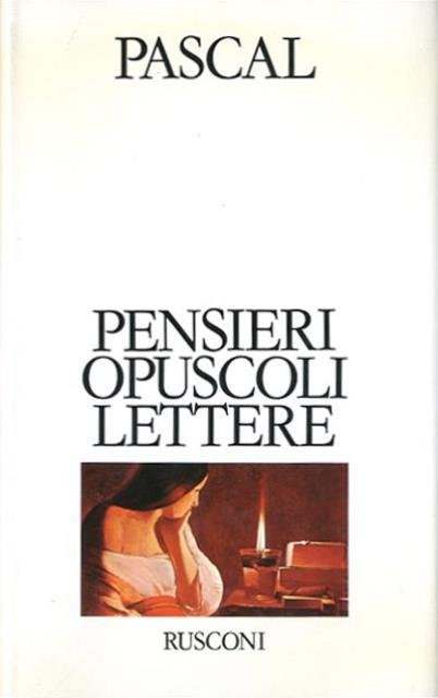 Pensieri, opuscoli, lettere.